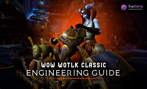 engineering wotlk guide|More.